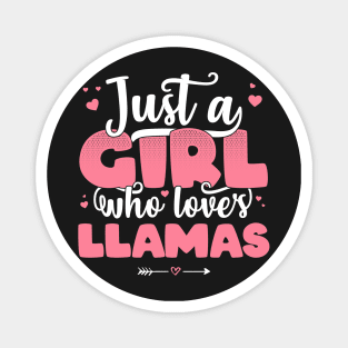 Just A Girl Who Loves Llamas - Cute Llama lover gift design Magnet